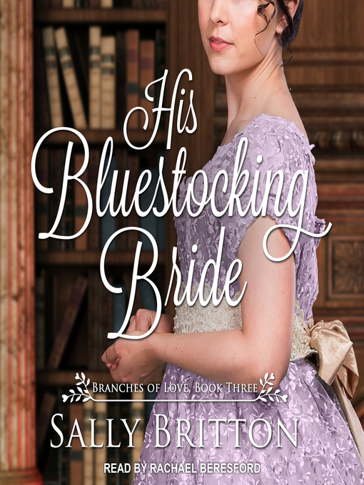 Title details for His Bluestocking Bride by Sally Britton - Available